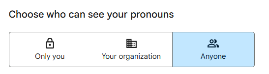 The choose who can see your pronouns setting page.